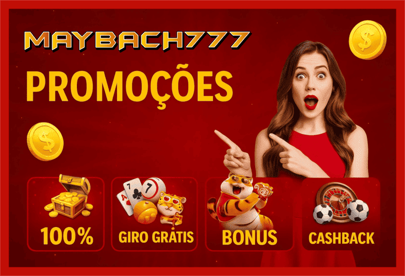 O bônus promocional MAYBACH777 é uma ótima maneira de começar sua aventura